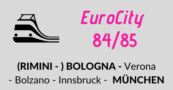 EuroCity 84/85 (Rimini -) Bologna - Monaco di Baviera