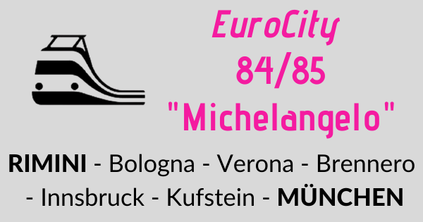 Treno EuroCity "Michelangelo" da Rimini a Monaco di Baviera